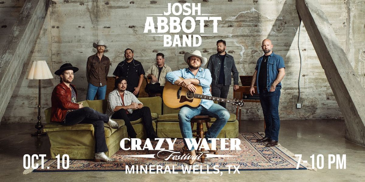 JOSH ABBOTT BAND\/\/Crazy Water Festival Concert