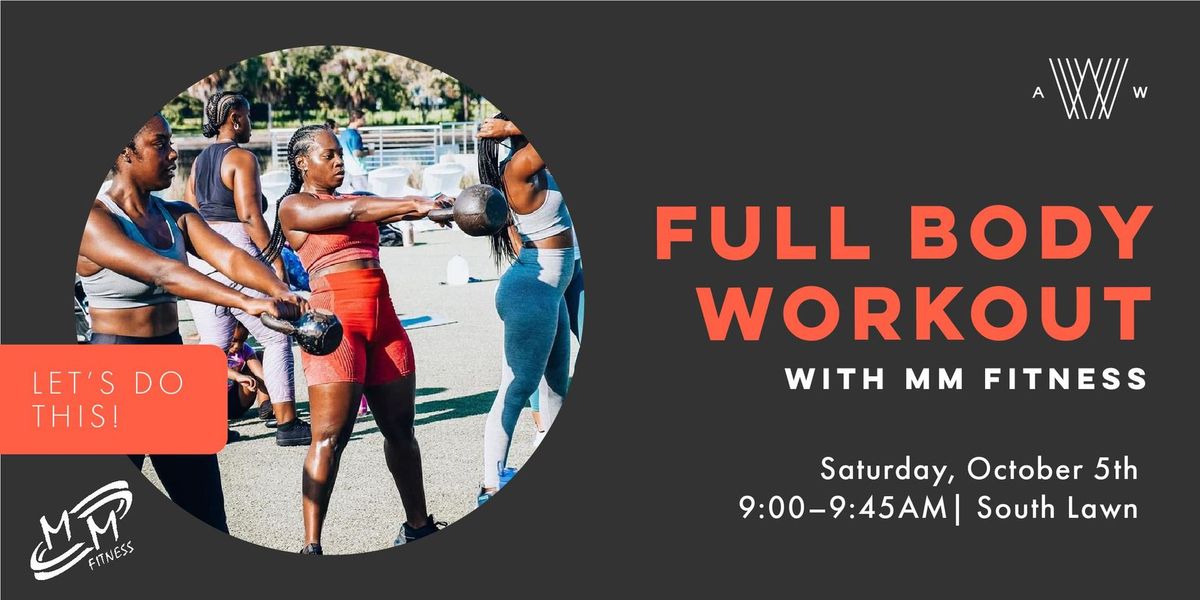 Full Body Workout with MMFitness