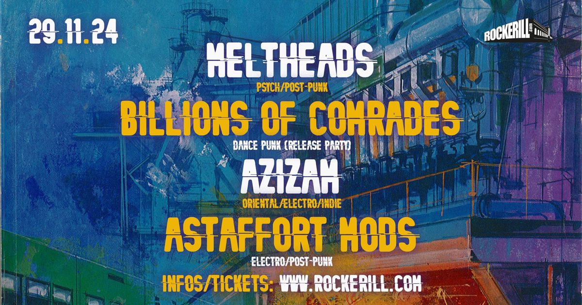 Apunkalypse Now: Meltheads + Billions of Comrades (Release Party) + AZIZAM + Astaffort Mods