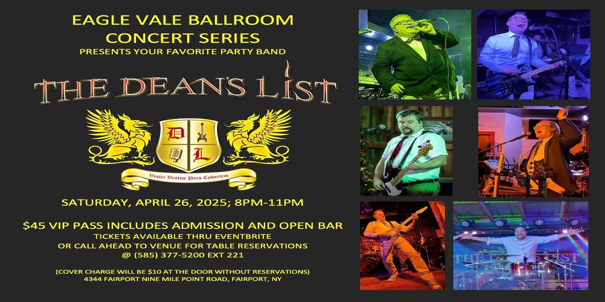 The Dean\u2019s List Debuts at the Eagle Vale Ballroom !