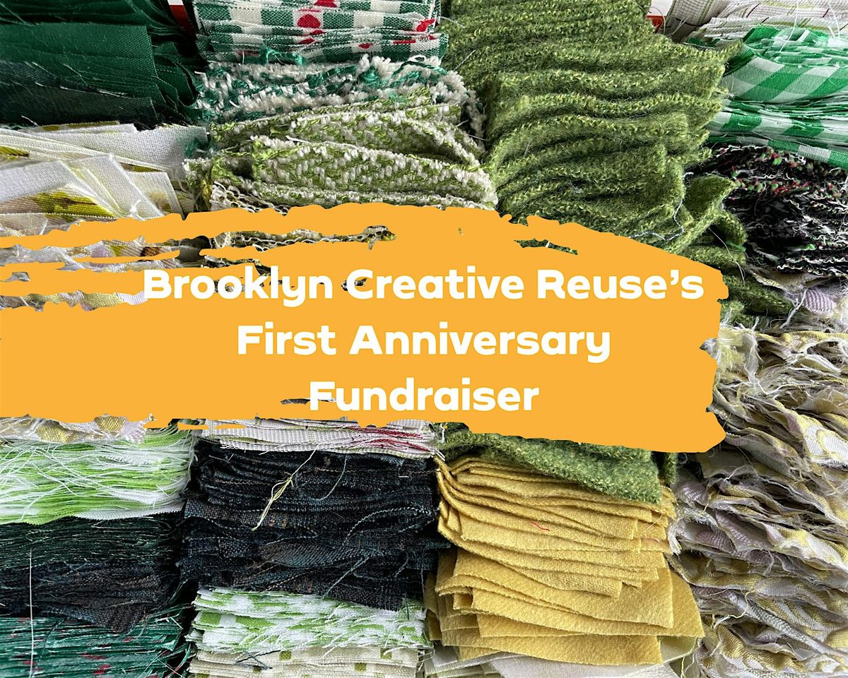 Brooklyn Creative Reuse First Anniversary Party!