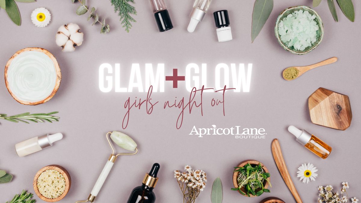 Glam & Glow Girls Night Out