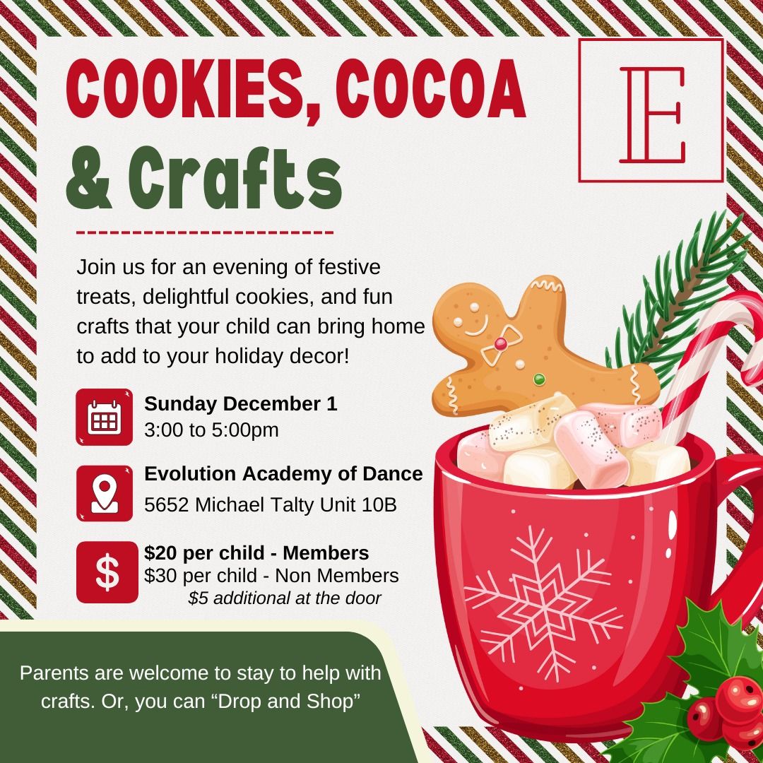 Cookies, Cocoa and Crafts!