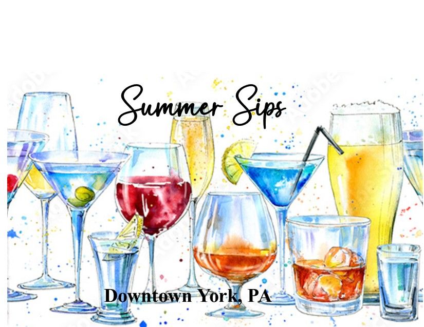 Summer Sips - Downtown York Crawl