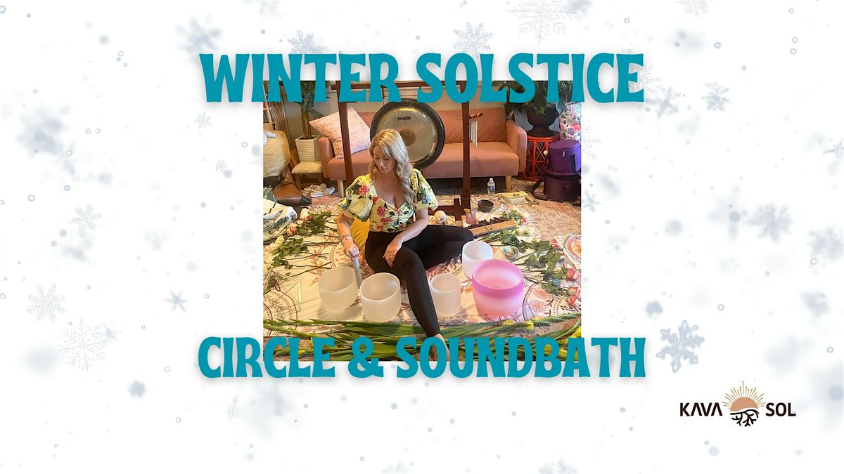 WINTER SOLSTICE CIRCLE AND SOUND BATH