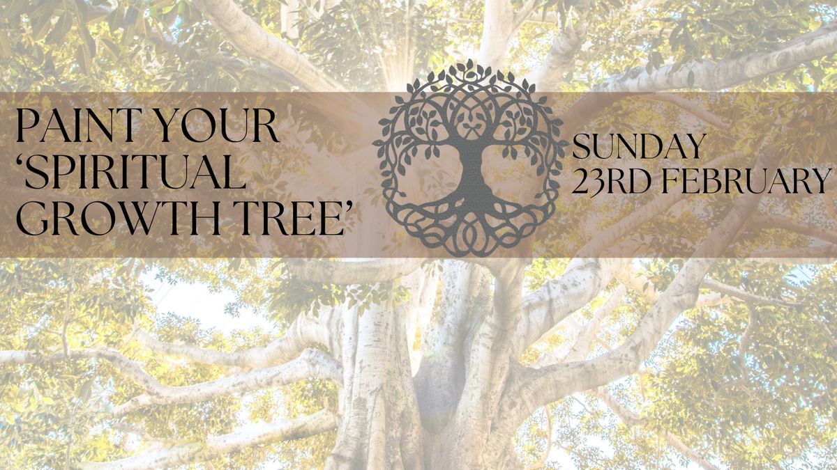 Paint your Spiritual Growth Tree Workshop