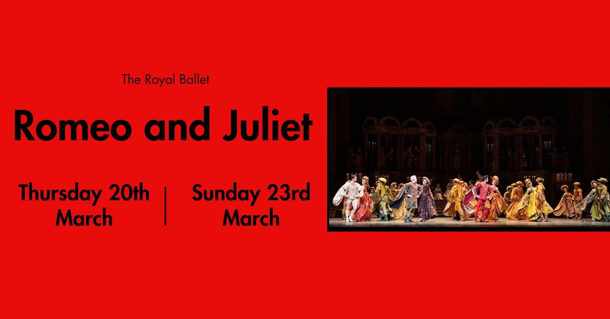 The Royal Ballet - Romeo and Juliet