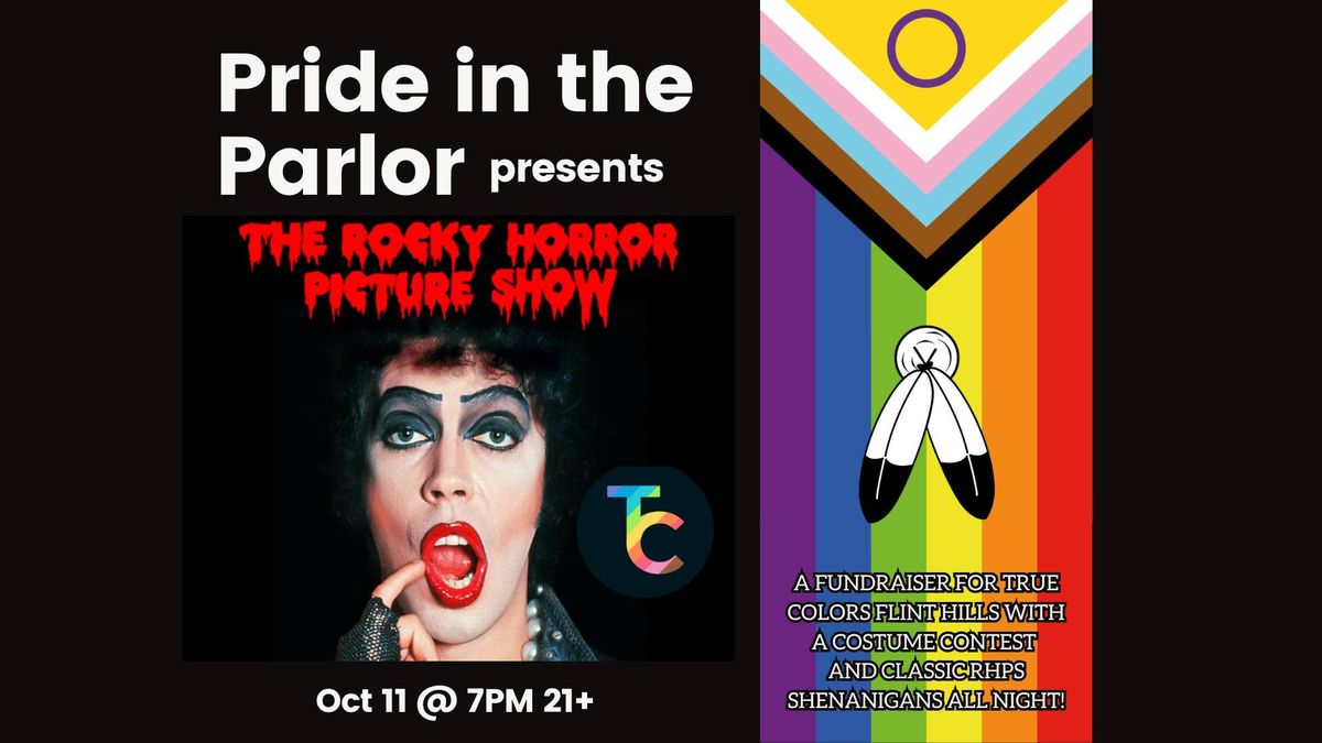 Pride in the Parlor presents The Rocky Horror Picture Show - Fundraiser for True Colors Flint Hills!