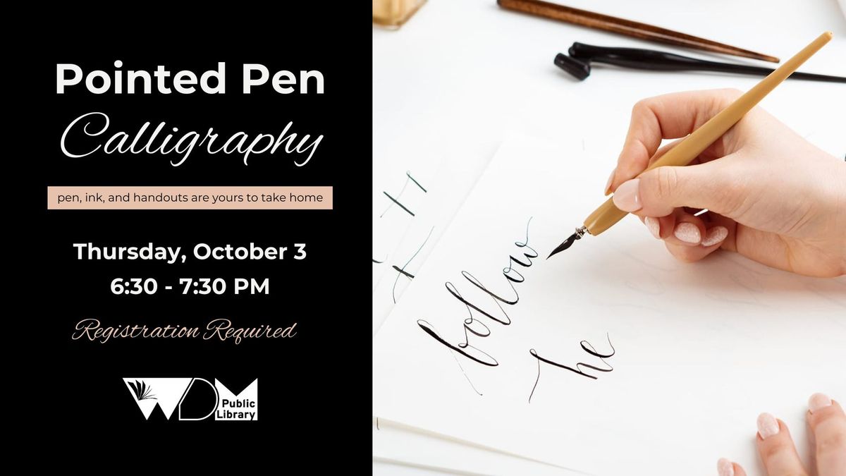 Pointed Pen Calligraphy (Registration Required)