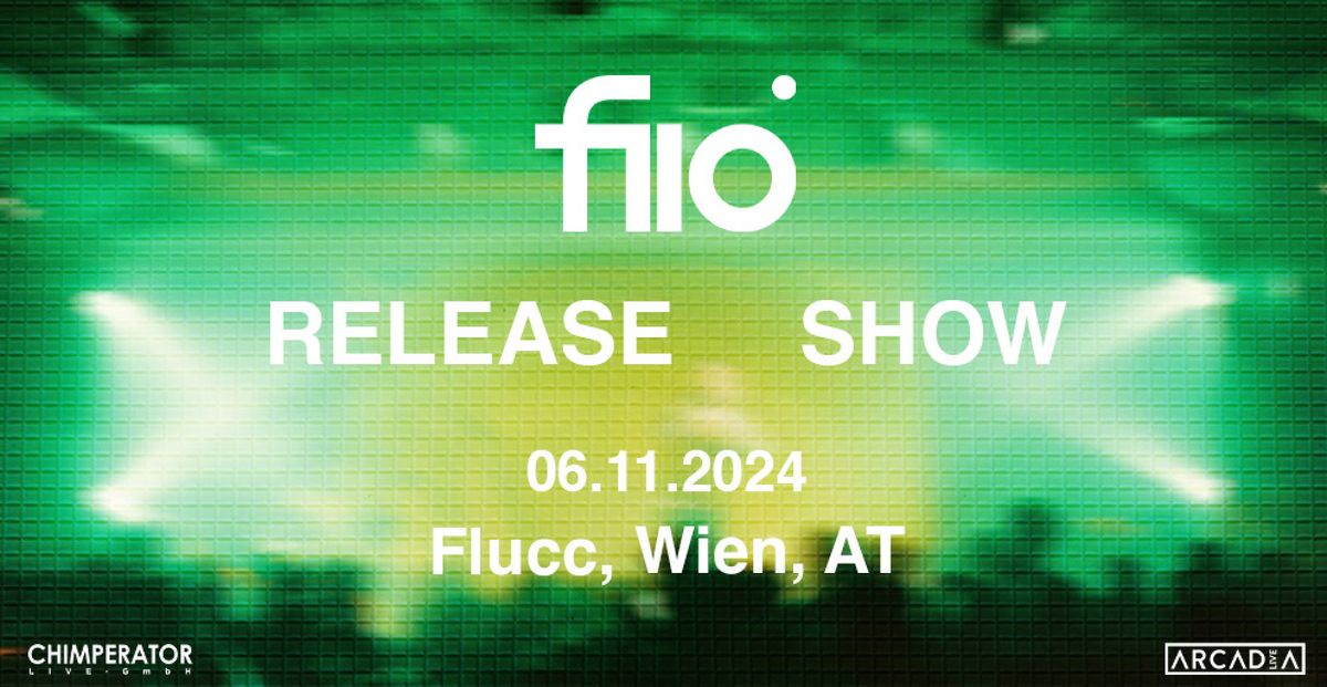 fiio (AT) \u2022 Release Show \u2022 Flucc Wien