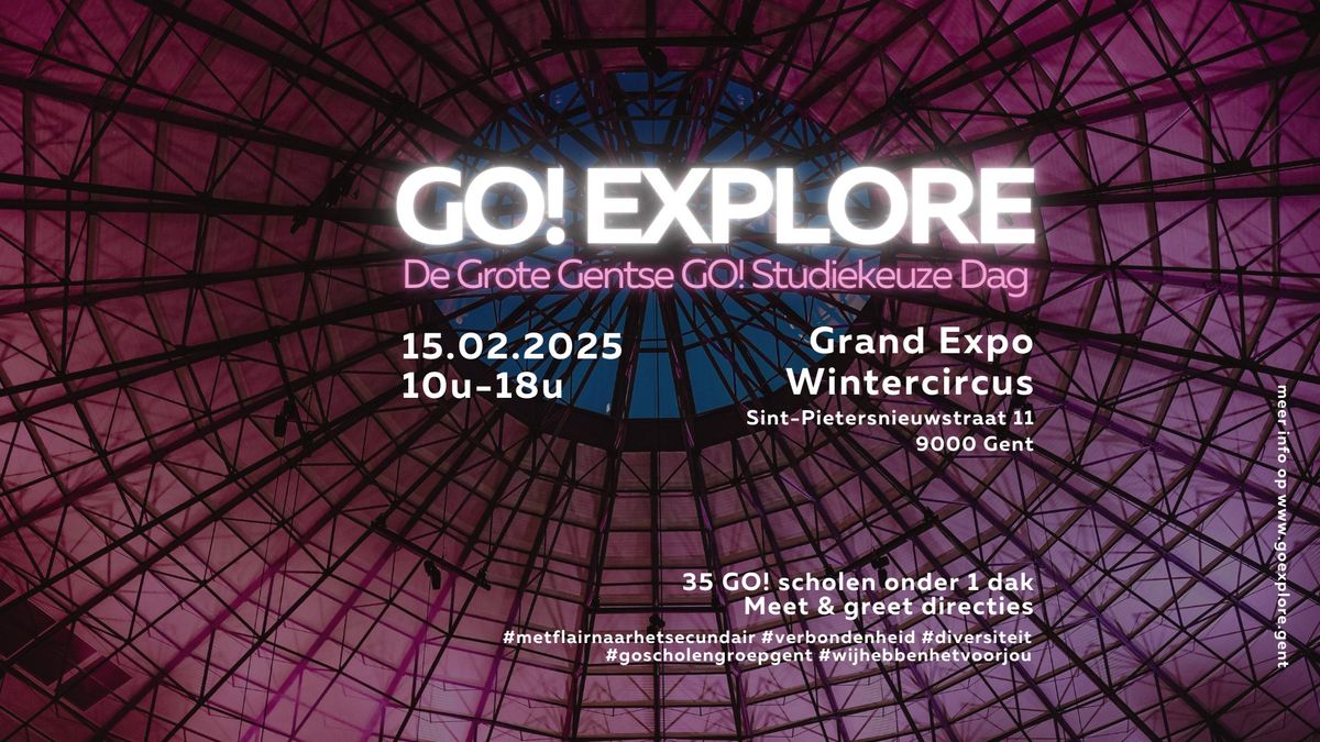 GO! Explore - De Grote Gentse GO! Studiekeuze Dag