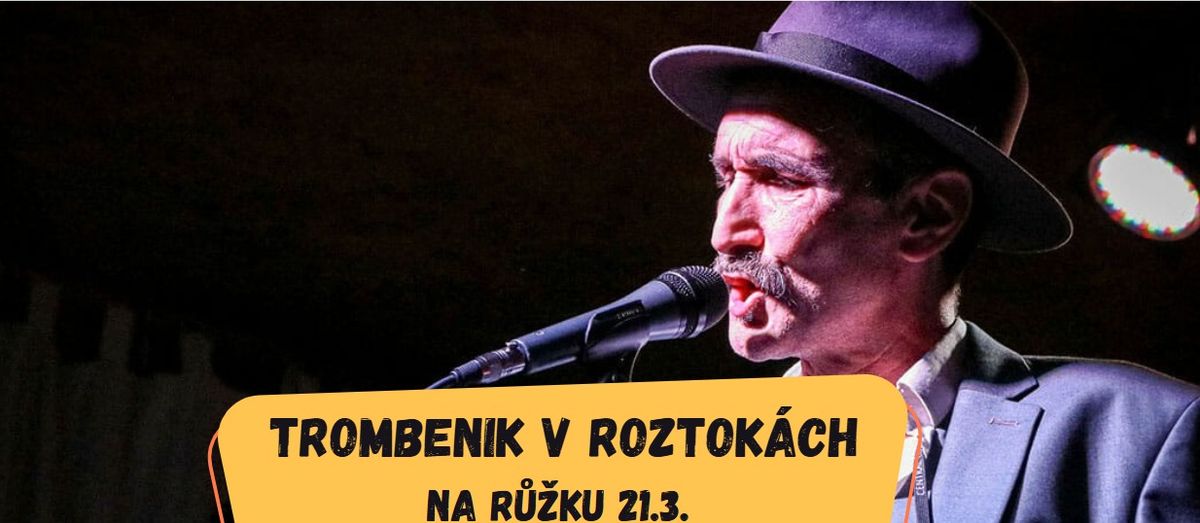 Trombenik (klezmer, gypsy, etno) v Roztok\u00e1ch Na R\u016f\u017eku 21.3.