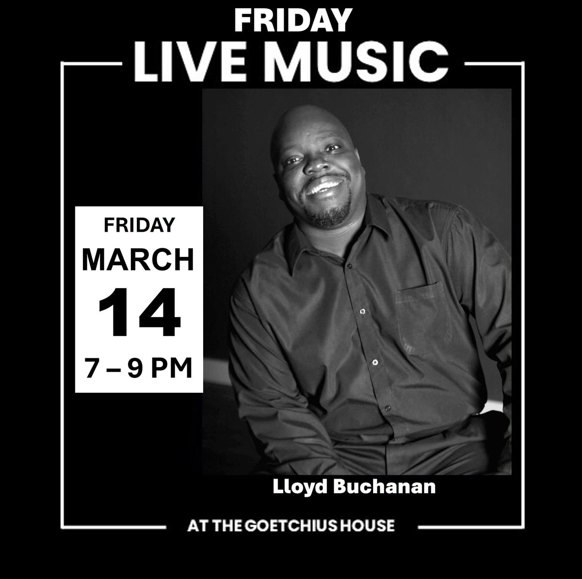 LIVE MUSIC:  Lloyd Buchanan @ The G-House