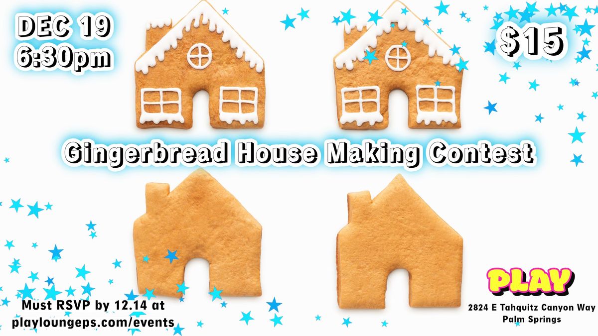 Gingerbread House Making Contest