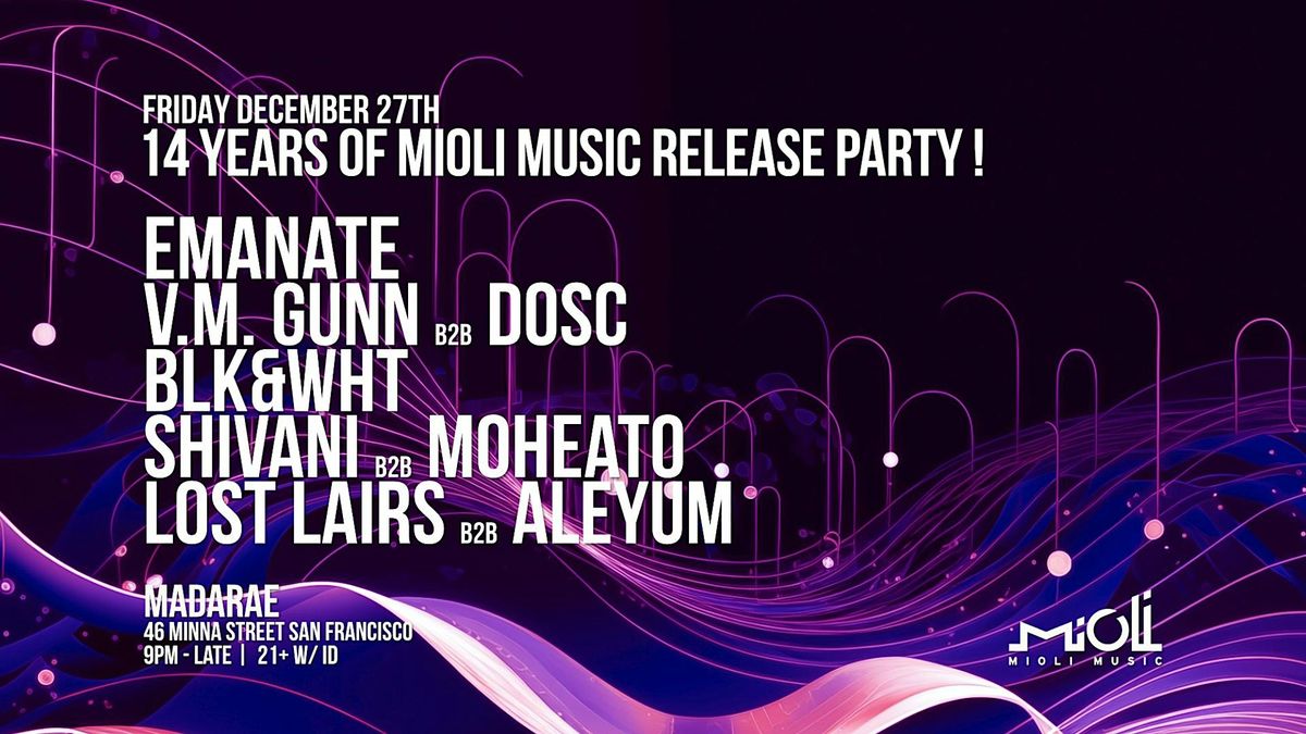 14 Years Of Mioli Music Release Party!