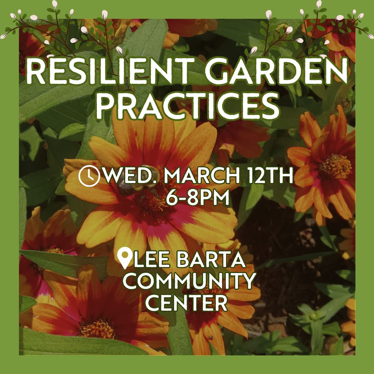 Green Thumb Workshop: Resilient Garden Practices (NYS Integrated Pest Management)