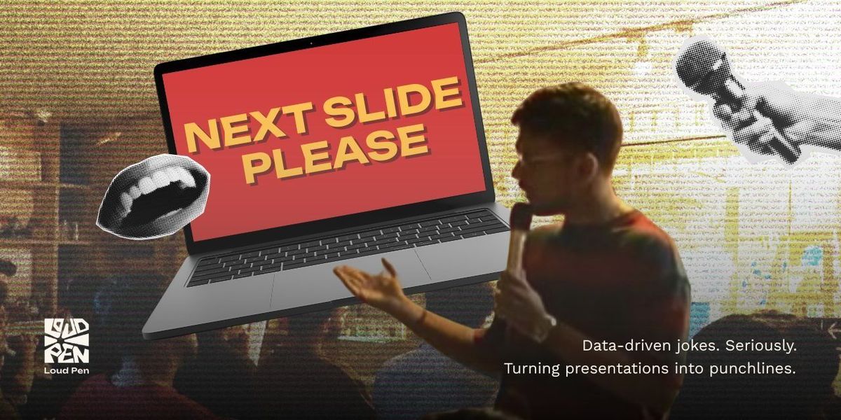 NEXT SLIDE PLEASE - PPT Comedy Show