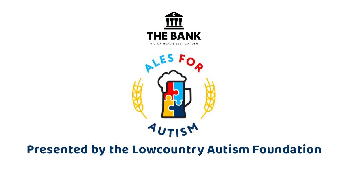 8th Annual LAF Ales for Autism at The Bank HHI