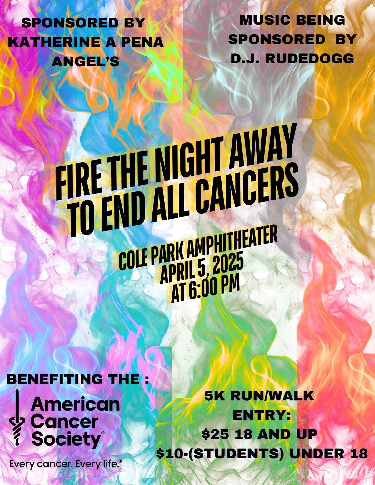 Fire The Night Away To End All Cancers 5K Walk\/Run