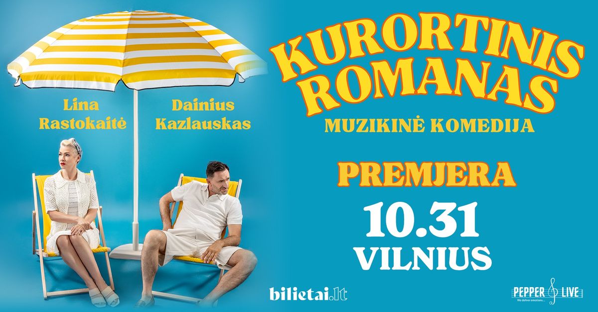 Spektaklis "Kurortinis romanas" | Vilnius