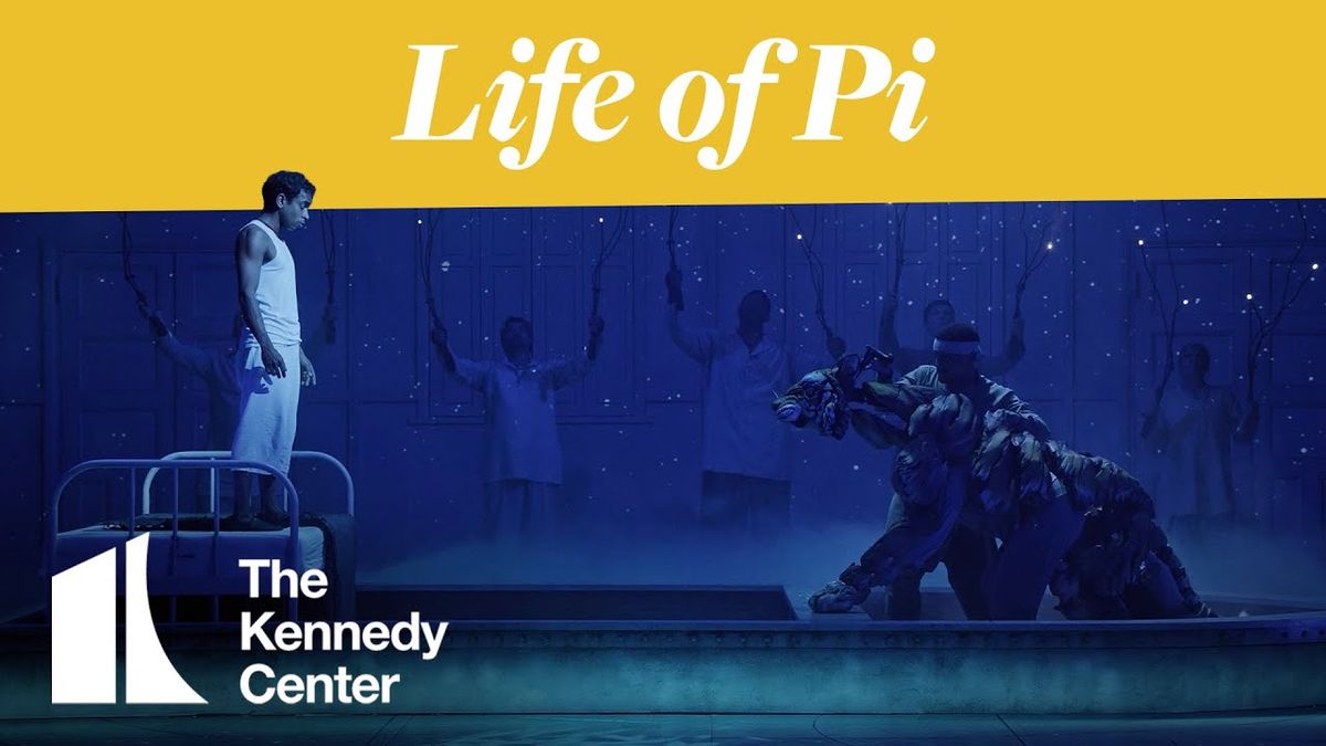 Life Of Pi at Kennedy Center Eisenhower Theater