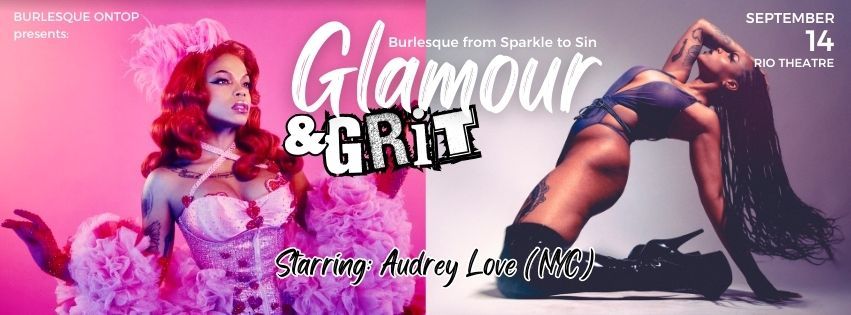 Glamour & Grit: Burlesque from Sparkle to Sin at the Rio Theatre