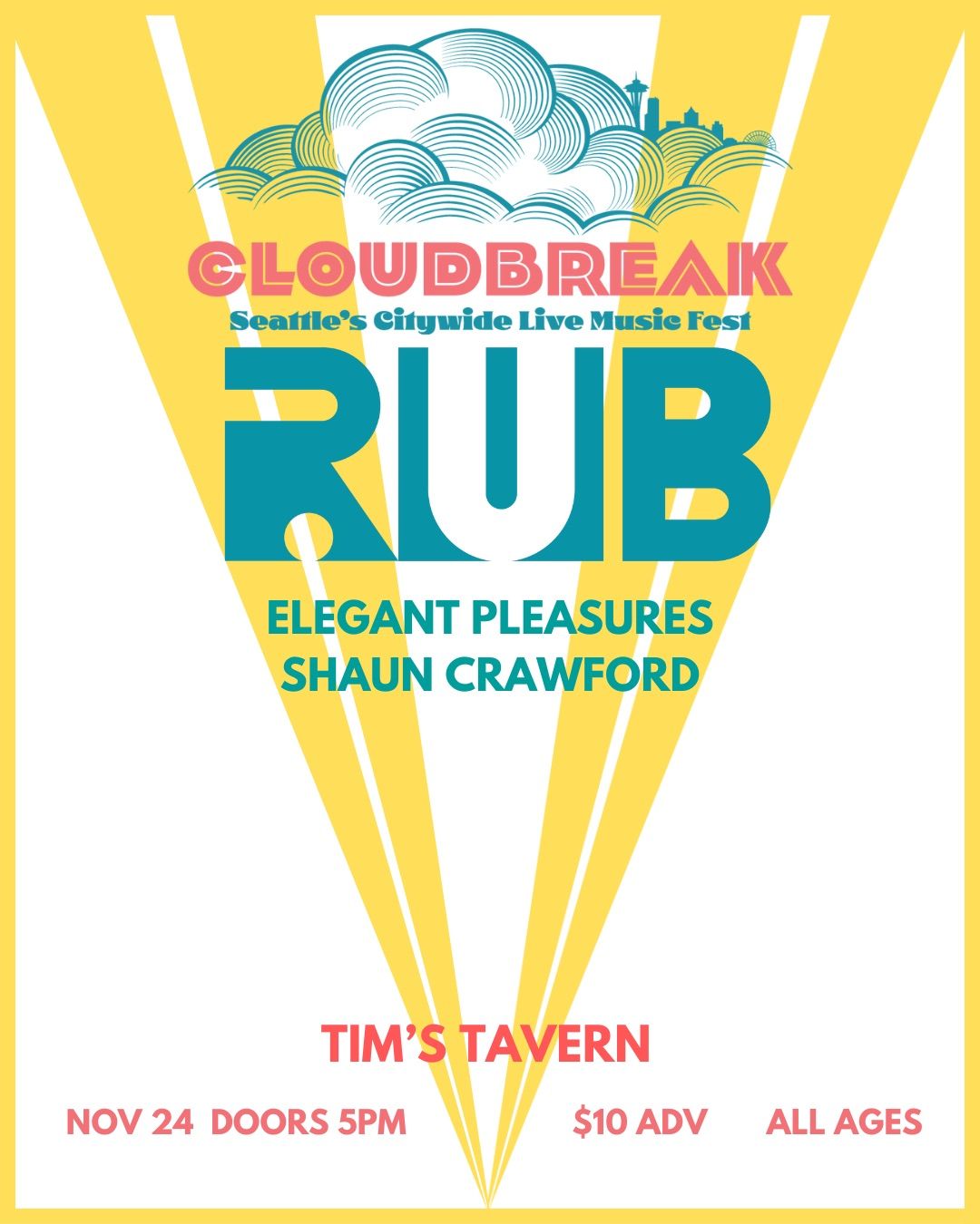 Cloudbreak Fest w\/ RUB \/\/ Elegant Pleasures \/\/ Shaun Crawford