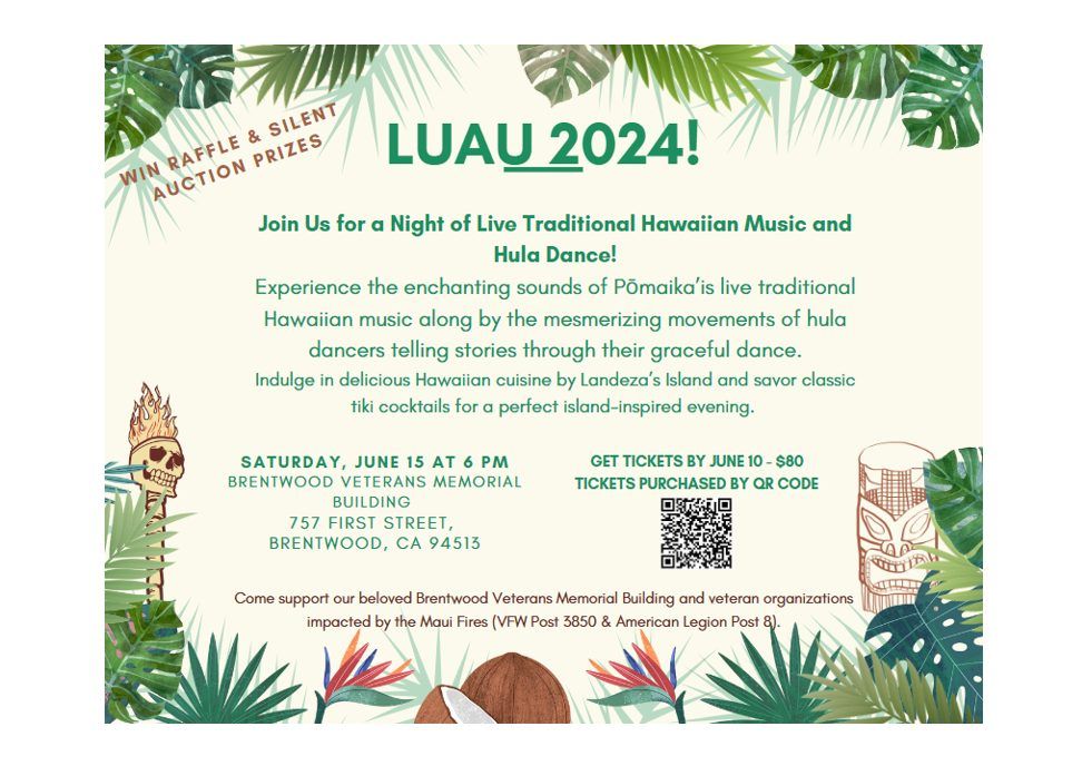 LUAU 2024!, Brentwood Veterans Memorial Building, Inc., 15 June 2024