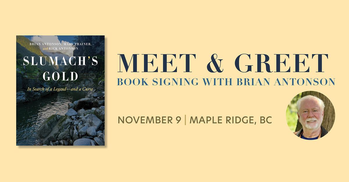 Slumach's Gold: Book signing with Brian Antonson