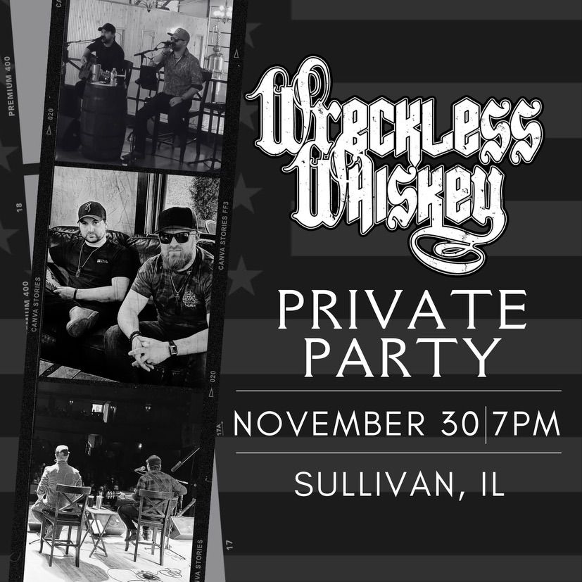 Wreckless Whiskey Private Party