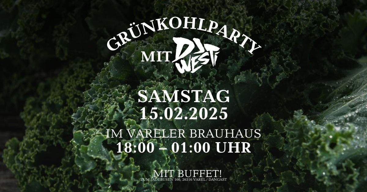 Gr\u00fcnkohl-Party mit DJ Westi