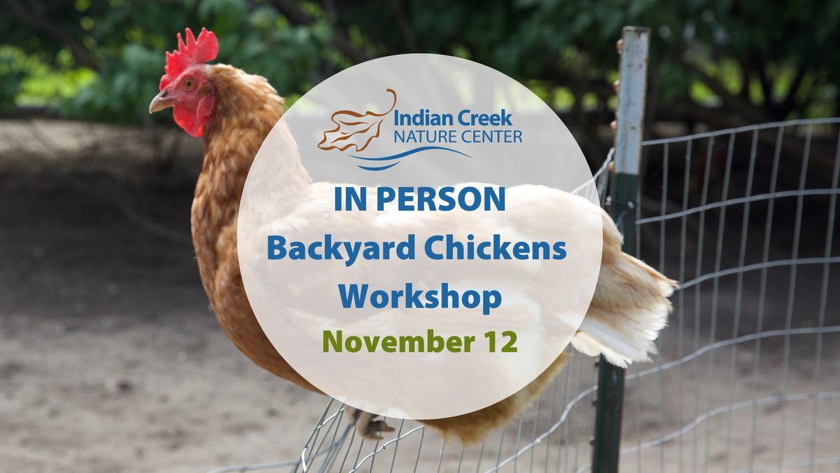 IN-PERSON Backyard Chickens Workshop