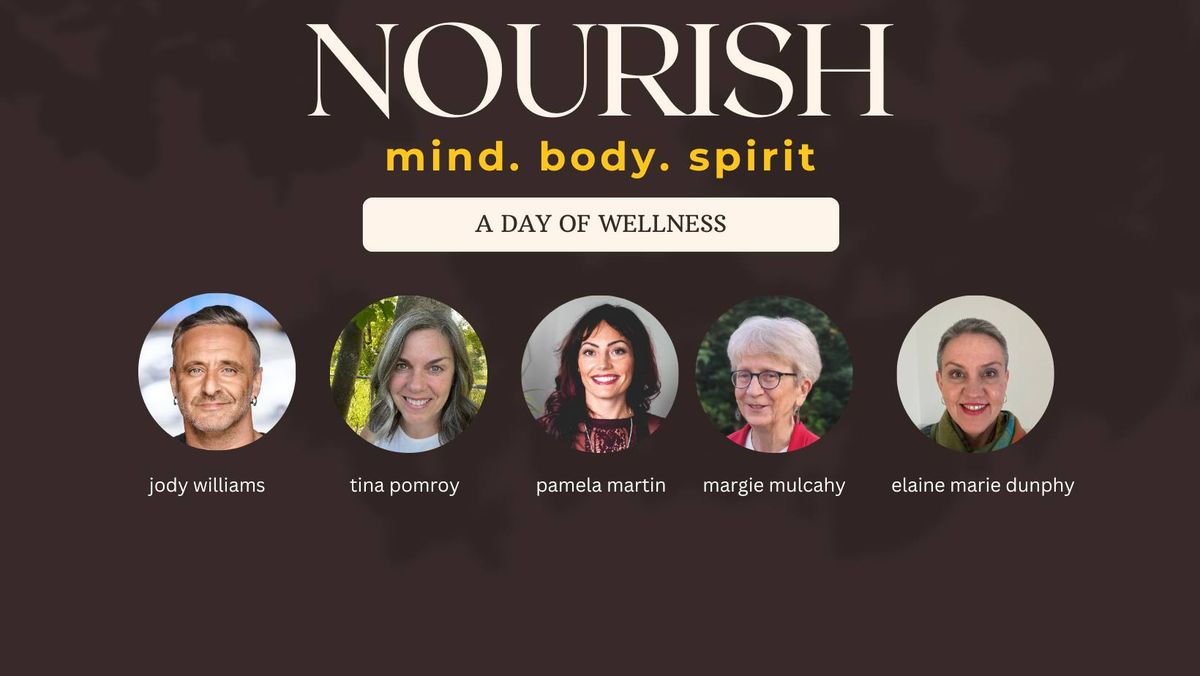 NOURISH: A Day of Wellness