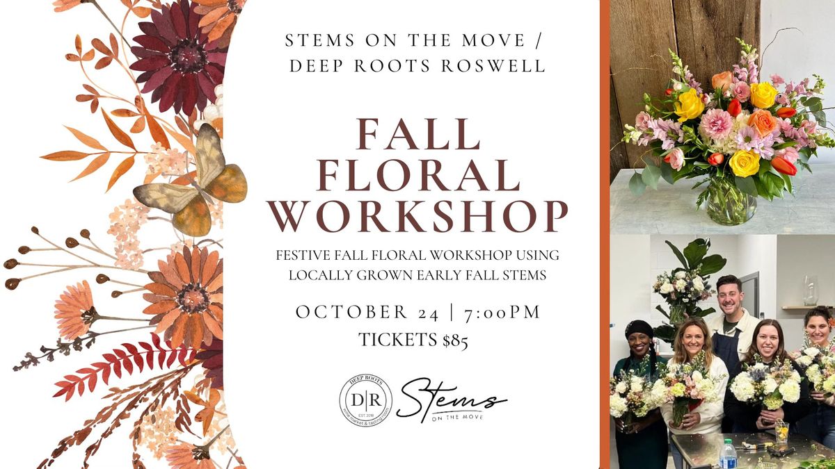 Fall Floral Workshop with Stems on the Move