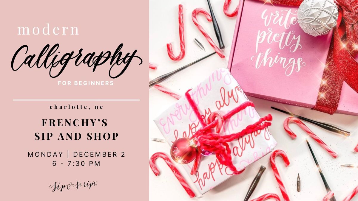 Modern Calligraphy for Beginners at Frenchy\u2019s Sip and Shop