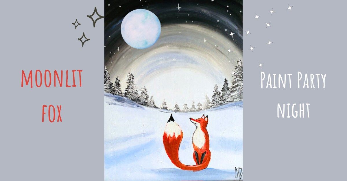 Moonlit Fox - Paint Night in St.Ives (Cambs)