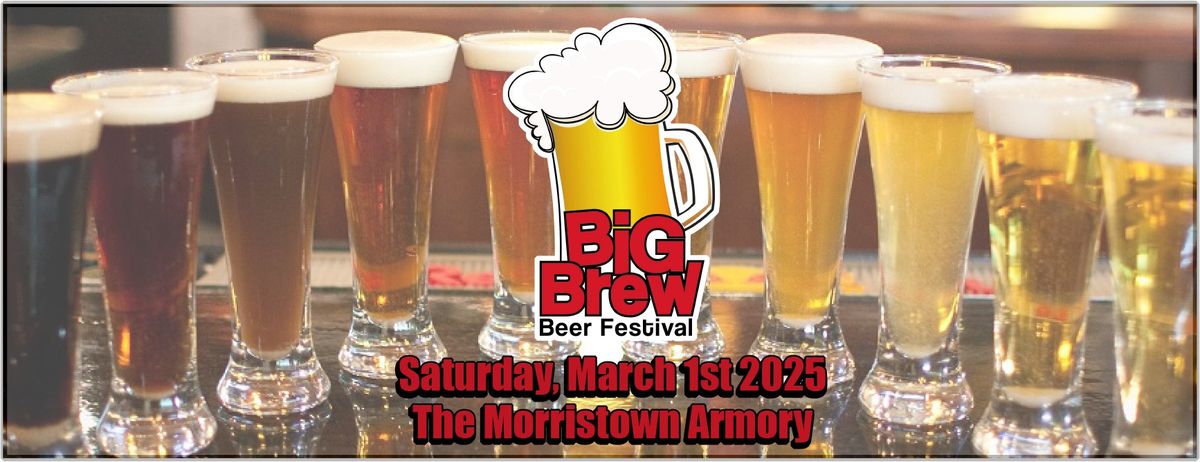 Big Brew NJ at the Morristown Armory!