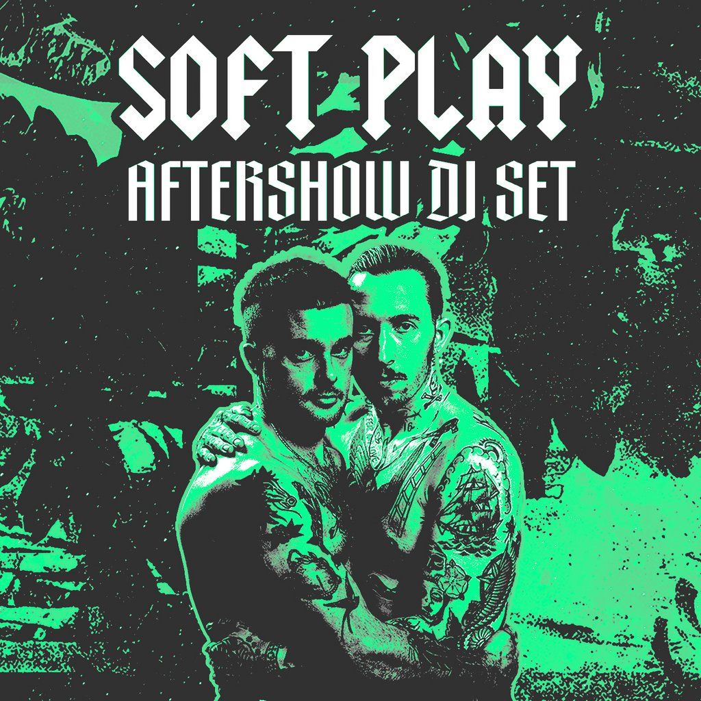 Soft Play Aftershow DJ Set