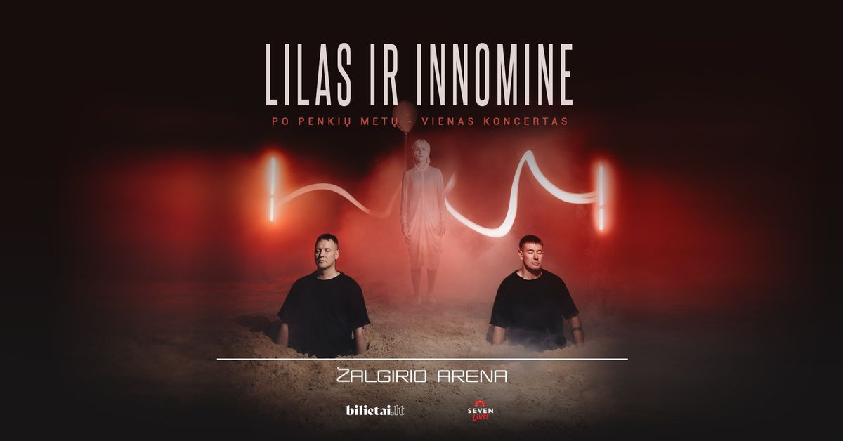 LILAS IR INNOMINE | \u017dalgirio arena 