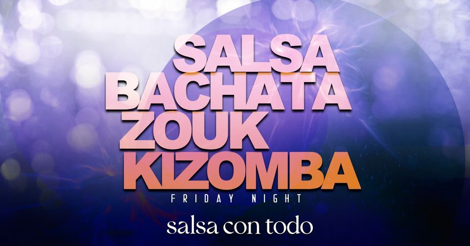 Friday Night @ Salsa con Todo