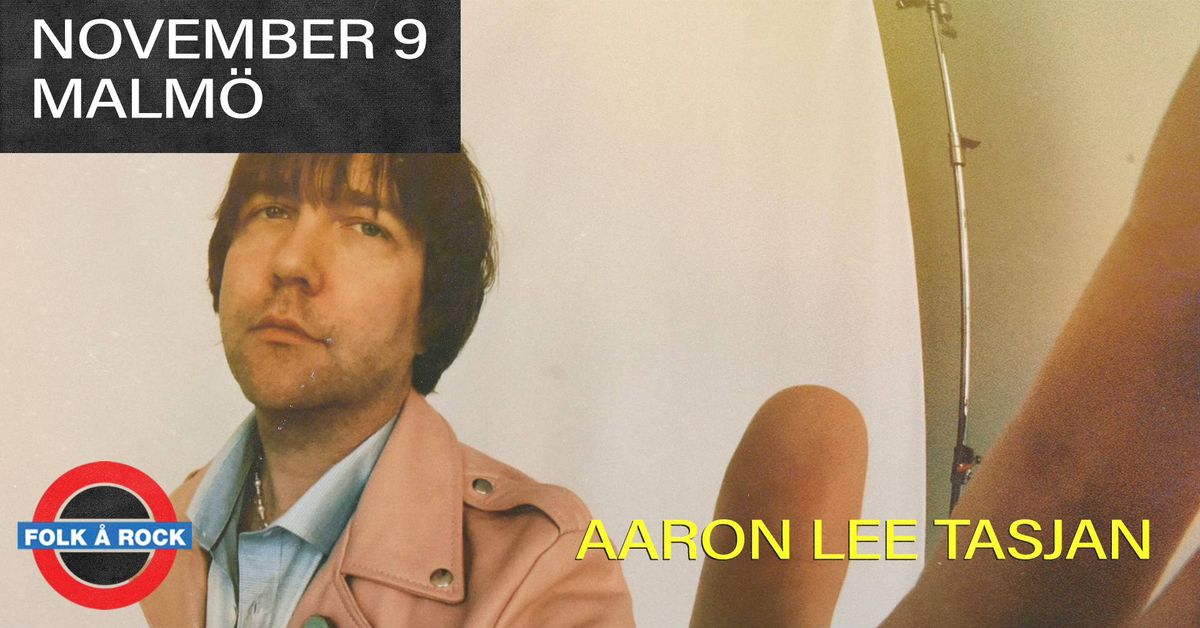 Aaron Lee Tasjan \/\/ Live @Plan B \u2013 Malm\u00f6