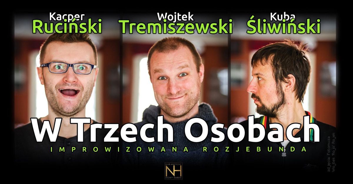 Gdynia! W Trzech Osobach - Spektakl Improwizowany | Ruci\u0144ski, Tremiszewski, \u015aliwi\u0144ski