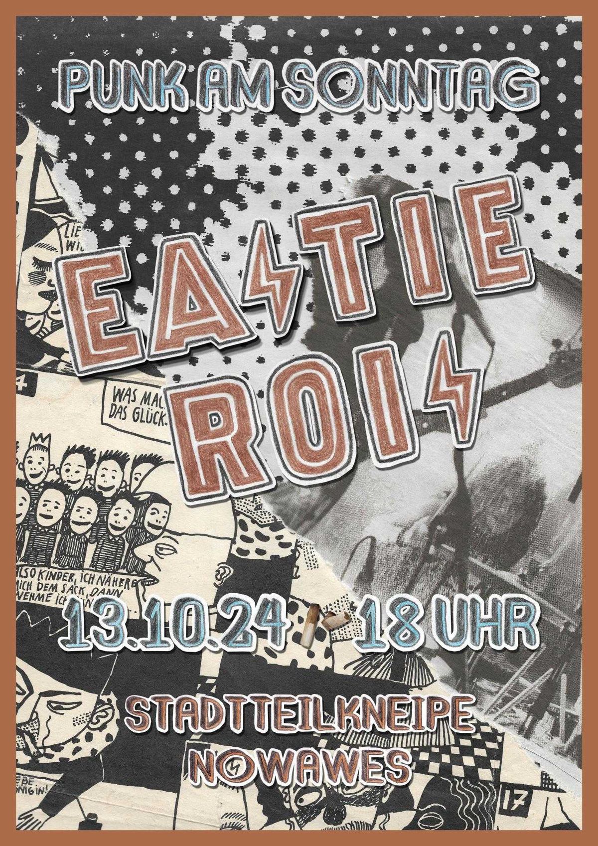 Konzert: Eastie Ro!s