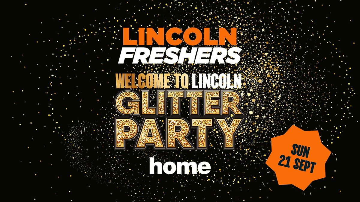\ud83e\udea9\u2728 THE WELCOME TO LINCOLN GLITTER PARTY \ud83e\udea9\u2728