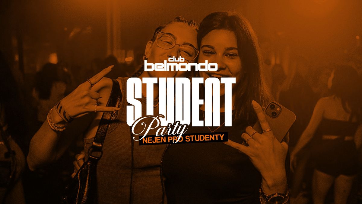 Student party - nejen pro studenty \/ Belmondo Olomouc