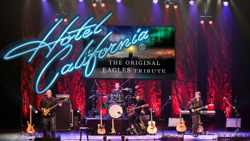 Hotel California - The Original Eagles Tribute