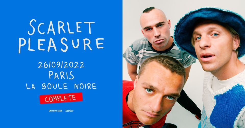 Scarlet Pleasure \u2022 La Boule Noire \u2022 Paris (SOLD OUT))