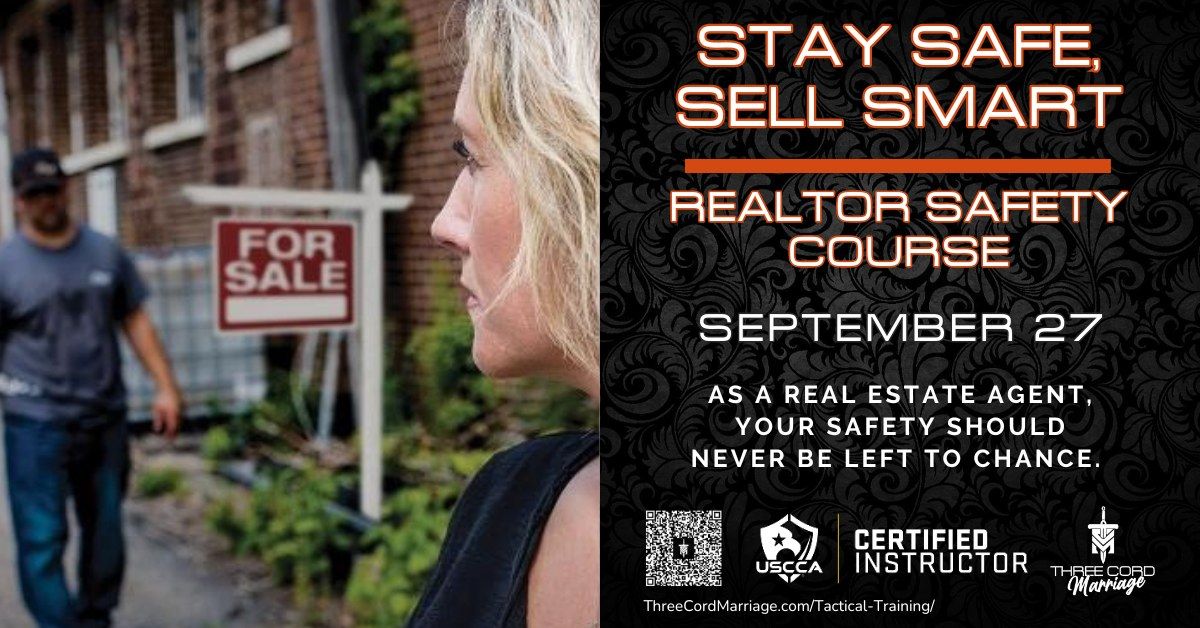 Stay Safe, Sell Smart: Realtor Safety Course