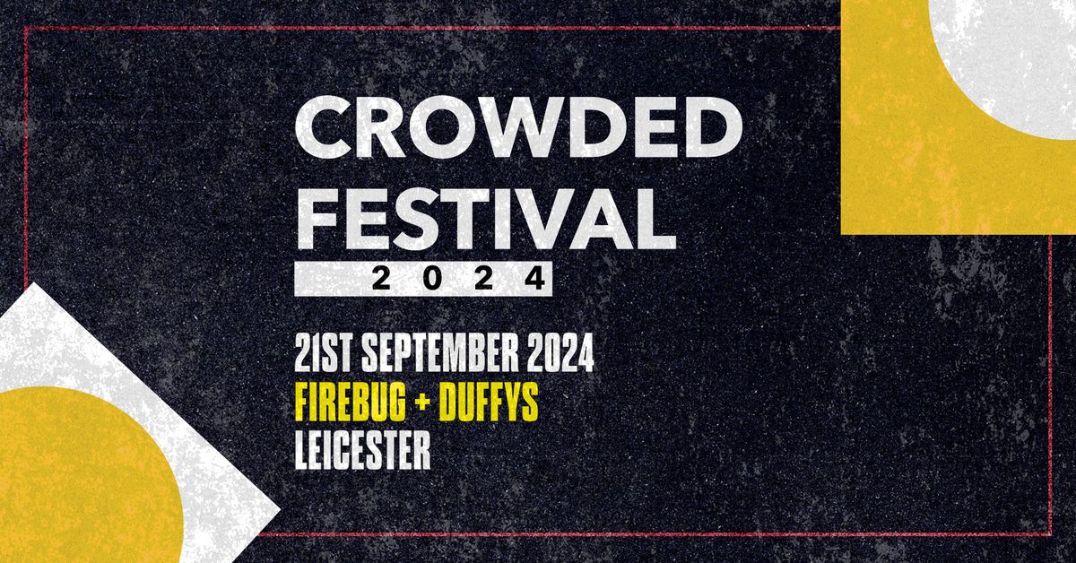 CROWDED FESTIVAL 2024 