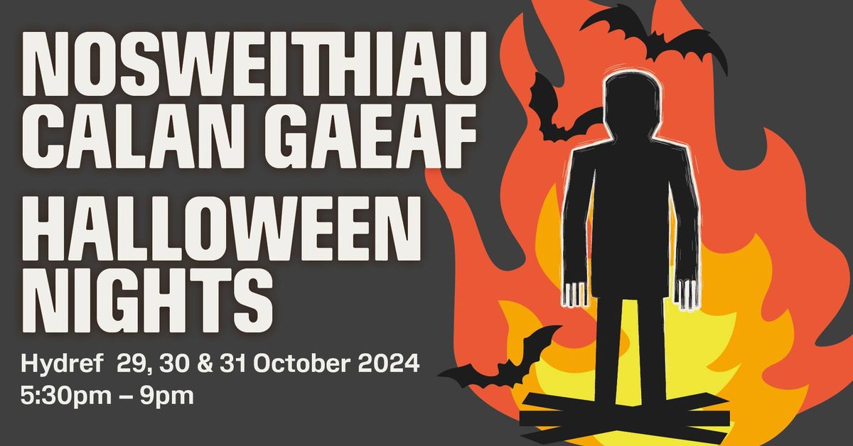 Nosweithiau Calan Gaeaf | Halloween Nights 